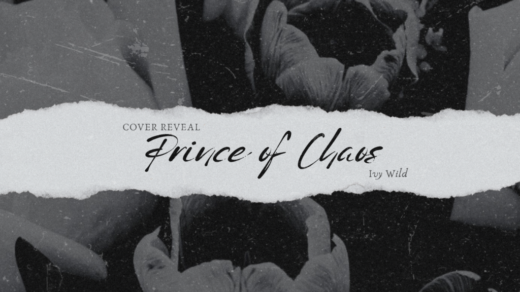 Cover Reveal: Prince of Chaos by Ivy Wild